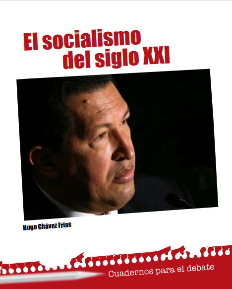 El socialismo del siglo XXI